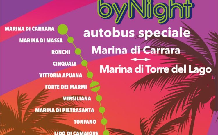  LungoMare By Night per Costa Apuana e Versilia